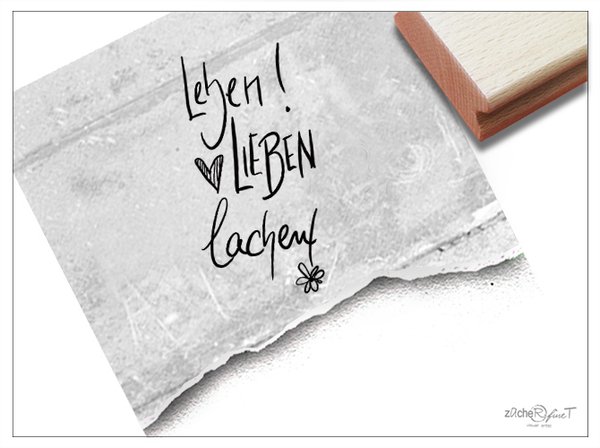 Textstempel in Handschrift - Leben! Lieben Lachen!