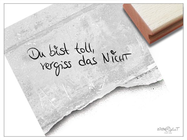 Textstempel - Du bist TOLL, vergiss das nicht - by KIM Zarwell - versch. Größen